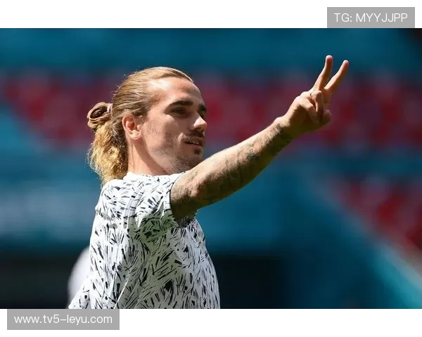 格列兹曼西甲火力回升，国家队表现稳健再成焦点