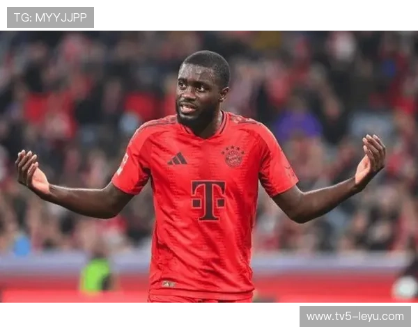 乌帕梅卡诺成长之路:法国顶级后卫如何成为拜仁后防基石? 乌帕梅卡诺成长之路:法国顶级后卫如何成为拜仁后防基石?